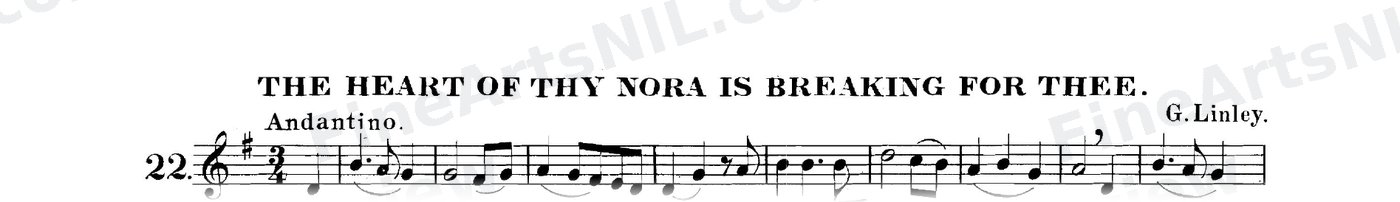The Art of Phrasing / No. 22 / The Heart of Thy Nora Is Breaking for Thee.